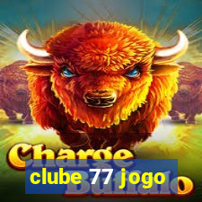 clube 77 jogo